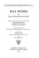 Max Weber on law in economy and society /