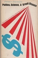 Politics, science, and dread disease : a short history of United States medical research policy /