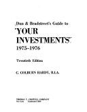 Dun & Bradstreet's guide to your investments, 1975-1976 /