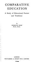 Comparative education : a study of educational factors and traditions /