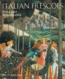 Italian frescoes : the early renaissance /