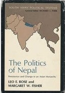 The politics of Nepal : persistence and change in an Asian monarchy /
