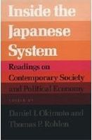 Inside the Japanese system : readings on contemporary society and political economy /