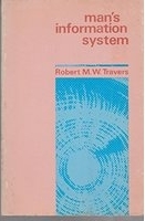 Man's information system; a primer for media specialists and educational technologists /