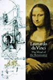 Leonardo da Vinci : the mind of the Renaissance /