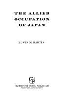 The Allied occupation of Japan /