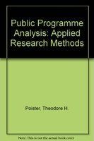 Public program analysis : applied research methods /