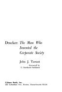 Drucker, the man who invented the corporate society /