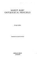 Marx's basic ontological principles /