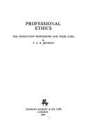 Professional ethics: the consultant professions and their code /