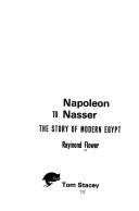Napoleon to Nasser : the story of modern Egypt /