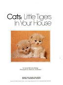 Cats : little tigers in your house /