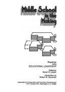 Middle school in the making : readings from educational leadership /