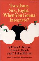 Two, four, six, eight, when you gonna integrate? /