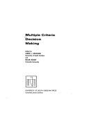 Multiple criteria decision making /