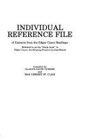 Individual reference file of extracts from the Edgar Cayce readings /