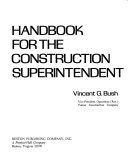 Handbook for the construction superintendent /