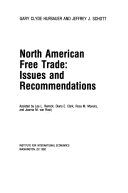 North American free trade : issues and recommendations /