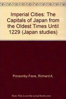 Imperial cities : the capitals of Japan from the oldest times until 1229 : writings /