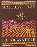 Solar matter = Matéria solar /