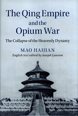 The Qing Empire and the Opium War : the collapse of the Heavenly Dynasty /