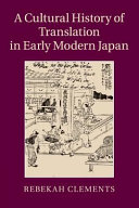 Cultural history of translation in early modern Japan /