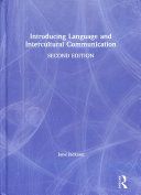 Introducing language and intercultural communication /