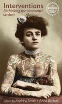 Interventions : rethinking the nineteenth century /