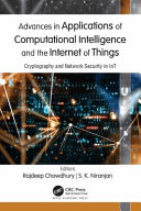 Advances in applications of computational intelligence and the Internet of Things : cryptography and network security in IoTs /