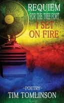 Requiem for the tree fort I set on fire /