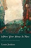 Where your house is now : prose poems /