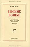 L'homme dominé /