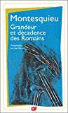 Considérations sur les causes de la grandeur des Romains et de leur décadence /