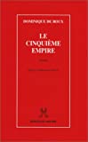 Le Cinquième Empire : roman /