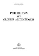 Introduction aux groupes arithmétiques /