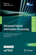 Advanced Hybrid Information Processing : 5th EAI International Conference, ADHIP 2021, Virtual Event, October 22-24, 2021, Proceedings /