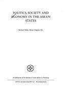Politics, society, and economy in the ASEAN states /