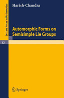 Automorphic forms on semisimple lie groups /