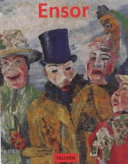 James Ensor, 1860-1949 : masks, death and the sea /