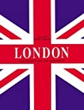 London : the secrets and the splendour /