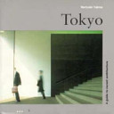 Tokyo : a guide to recent architecture /