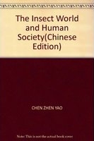 昆虫世界与人类社会 = The insect world and human society /