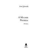 A mulher proibida : romance /
