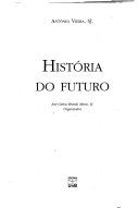 História do futuro /