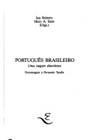 Português brasileiro : uma viagem diacrônica : homenagem a Fernando Tarallo /