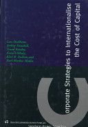 Corporate strategies to internationalise the cost of capital /