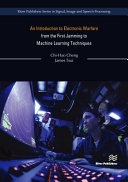 An introduction to electronic warfare : from the first jamming to machine learning techniques /