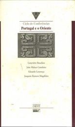 Portugal e o Oriente : 1° ciclo de conferências /