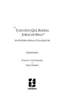 Tudo isto que rodeia Jorge de Sena : an international colloquium /