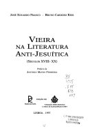 Vieira na literatura anti-jesuítica (séculos XVIII-XX) /